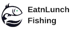 EatnLunch Fishing